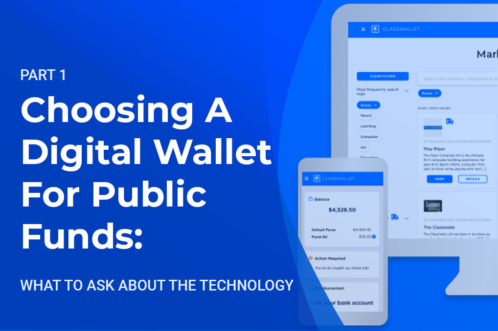 Choosing A Digital Wallet For Public Funds: What To Ask About The Technology
